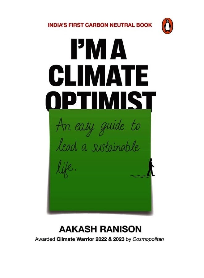 I'm a Climate Optimist: An Easy Guide to Lead a Sustainable Life
